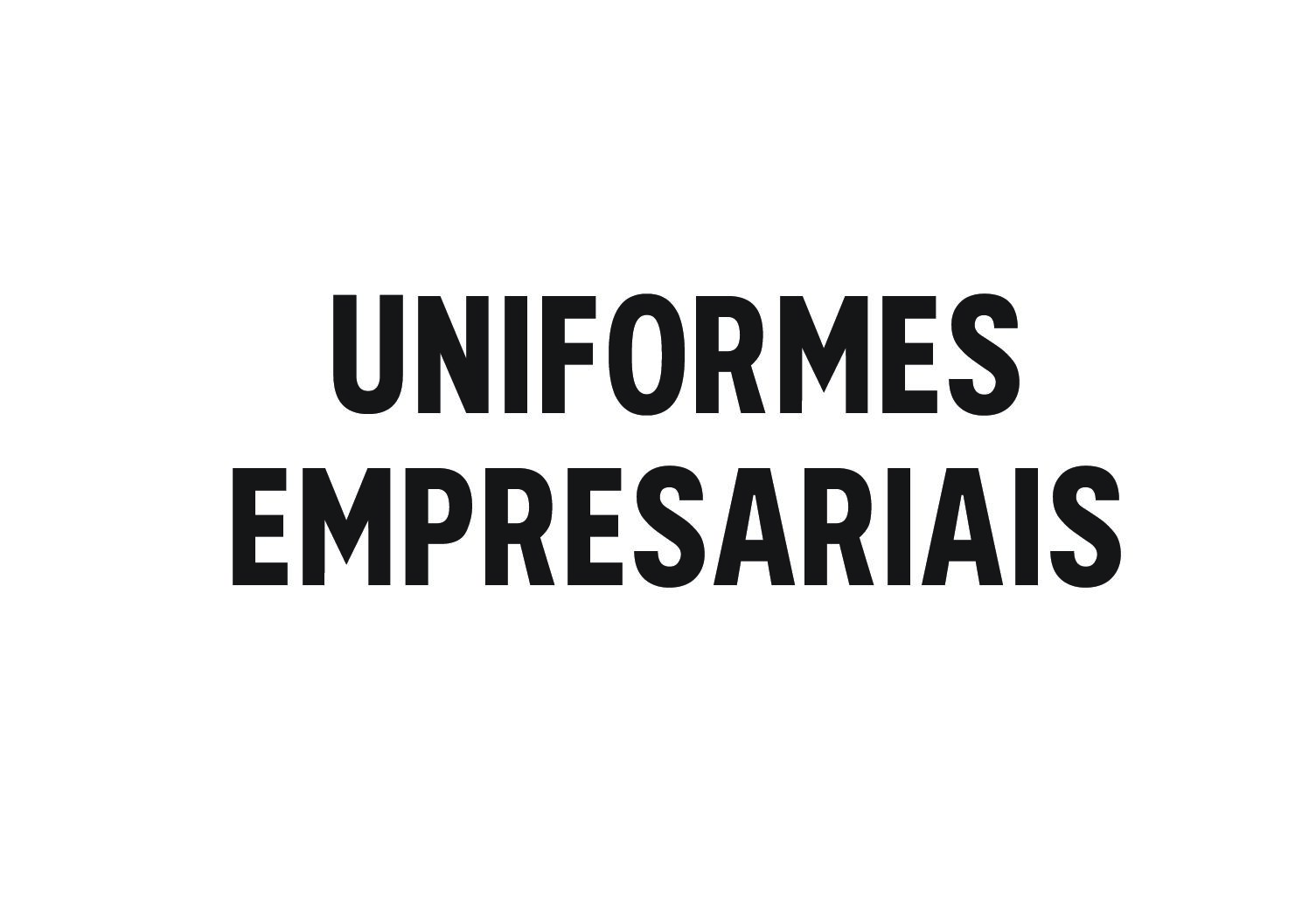 UNIFORMES EMPRESARIAIS